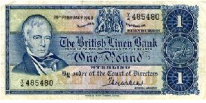 British Linen Bank 
£1 29 Feb 1968
Blue with Red undertones
Genral Manager J Walker
Front Sir Walter Scott, Coat of Arms center top, Value each side of arms
Rev Blue panel with Brittania in center & Value each side + in corners
Security thread
Watermark ? Banknote