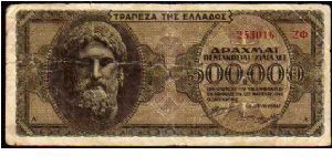 500'000 Drachmay
Pk 126 b
--------------
20-March-1944
-------------- Banknote