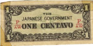 PI-102b Philippine 1 centavo note under Japan rule, fractional block letters P/AW. I will sell or trade this note for Philippine or Japan occupation notes I need. Banknote