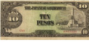 PI-111 Philippine 10 Pesos note under Japan rule, plate number 26. I will sell or trade this note for Philippine or Japan occupation notes I need. Banknote