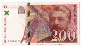 200 Francs.

Gustave Eiffel at right, observatory at upper left center, Eiffel tower truss at center on face; wiew through tower base across exhibition grounds at left center on back.

Pick #159b Banknote