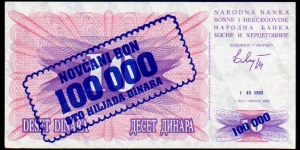 100'000 Dinara__
Pk 34a__

Ovpt on 10 Dinara - o.d 1992
 Banknote