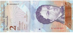 2 Bolivares.

Francisco de Miranda at center in vertical format on face; amazon two river dolphins (Inia Geoffrensis) at center, Parco Nacional Médaros de Coro in background on back.

Pick #NEW Banknote