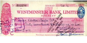 Westminster Bank Ltd Hinckley 
1926
Cheque £37.5.9 
2d duty stamp blue
2 sigs to front
1 sig to rev
Rec Barclays Bank Ltd Hinckley Banknote