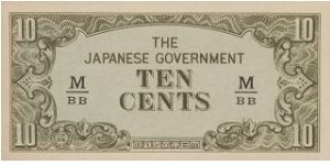 10 Cents with 
M/BB Series

During the Japanese Occupation in Singapore 1943-1945

OFFER VIA EMAIL Banknote