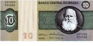 10 cruzeiros
Green/Brown/Pink
Empror Dom Pedro II
Sign#18
The Prophet Daniel  
Watermark D Pedro II Banknote
