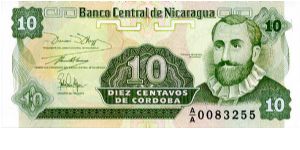 10 Centavos
Green
3 signatures on note, Francisco  Hernandez De Cordoba 
Coat of Arms & National flower 'Sacuanjoche' Banknote
