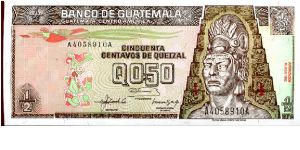 0.5 Quetzal
Brown/Green
Quetzal bird, seated figure & Tecun Uman  
Tikal Temple Banknote