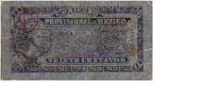 20 Centavos
Pk s699

(Gobierno Provisional de Mexico) Banknote