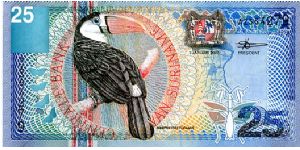 25 Gulden
Multi
Toucan & Coat of Arms, Mosquitoes
Mosquitoes, Couroupita Guianensis-Cannonball Tree 
Security thread
Wmk Bank building
De La Rue Banknote