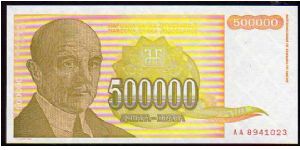 500'000 Dinara
Pk 143a Banknote