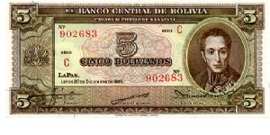 5 boliviano 
Brown/Green
Series C
Simon Bolivar
Coat of Arms
TDLR Banknote