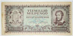 10 milion of milpengo... that is 10000000000000 pengo. 1946 Banknote
