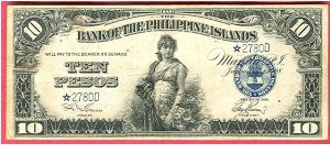 Ten Pesos Bank of the Philippine Islands Starnote P-17 (rare). Banknote