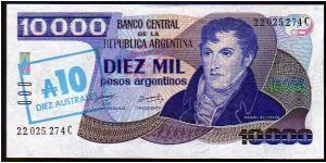 10 Australes__

Pk 322a__

Ovpt on 
10'000 Pesos Argentinos
 Banknote