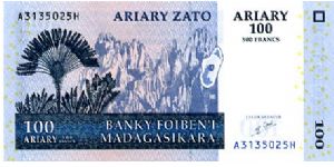 100 Ariary/500 Francs
Blue
Ravinala & Tsingy of Bemaraha 
Sugar Loaf at Antsiranana Bay 
Security thread
Wtmrk Zebu's head Banknote