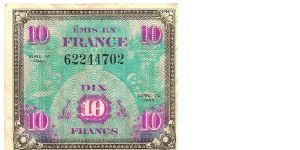 Allied military currency; 10 francs; 1944

Not long in use; after WW2 quickly replaced by pre-war Francs. Banknote