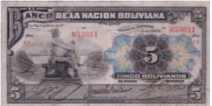 1911 EL BANCO DE LA NACION BOLIVIANA 5 *CINCO* BOLIVIANOS Banknote