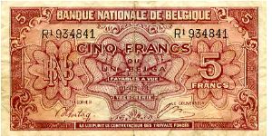 5 Francs
Red
Geometric design & value in French
Geometric design & value in Dutch Banknote