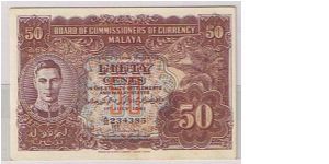 MALAYA-
50 CENTS Banknote