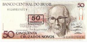 50 cruzeiros (overprinted on 50 new cruzados); 1990

Thanks De Orc! Banknote