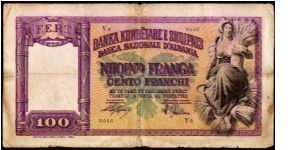 100 Franga-Franchi__

Pk 8__

WWII__
Italian Occupation
 Banknote