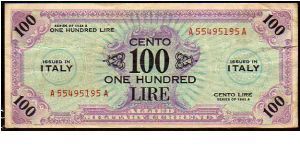 100 Lire__
Pk M 21c__

WWII - AMC __

1943 __
Series -A-
 Banknote