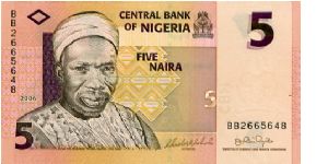 5 Naira
Multi
Sir Abubakar Tafawa Balewa, Politician
Nkpokiti dancers
Security thread
Watermark Central bank logo Banknote