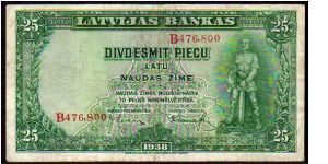 25 Latu__
Pk 21__

WWII__
Under German Occupation
 Banknote