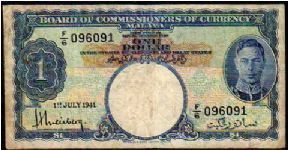 *MALAYA*__1 Dollar__

Pk 11__

01-July-1941__

Issued 1945
in Straits Settlements 
and Malay States
 Banknote