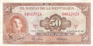 Colombia 50 pesos October 12 1967.

Obverse: Gen. Antonio José de Sucre.

Reverse: Liberty head and Banco de la República seal Banknote
