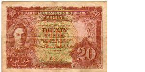 *MALAYA*__

20 Cents__

pk# 9 a__

01-July-1941__

Issue 1945
In the Straits Settlements and Malaya States
 Banknote