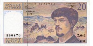 20 Francs
Purple/Blue/Brown
Claude Debussy (Composer)sea scene in background
Claude Debussy and lake scene in background
Security thread
Wtmk Debussy Banknote