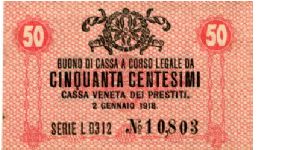Austrian Occupation of Venice 
50 Centesimis
Red
Wreath & Value
Value & Script Banknote