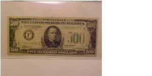 Series 1934A $500 note, Mule graded VF 25 by PCGS from the Rickey Collection.  Matches well with my $1,000 note. Banknote