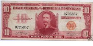 1962 ==> 10.00 Pesos Banco Central ==> Family: 2nd ==> Printer: ABNC ==> Signatures: Lic. José J. Gómez and Ing. Manuel E. Tavárez Espaillat ==> Denominations: 1962 (1, 5, 10, 20, 50, 100, 500, 1000) ==> Note: First post Trujillo emision. Also known as “El peso rojo” (the red peso) Dominincan non-dated (1962). First regular issue after the assasination of Rafael Leonidas Trujillo ending his thirty years of tyranny. ==> by: clubnumismatico.com Banknote