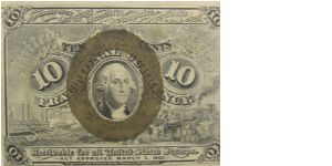 Fractional Currency
10 Cents Washington
Second Issue Banknote