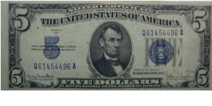 1934D $5 Silver Certificate
Clark/Snyder Banknote