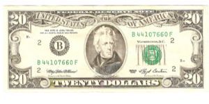 20 Dollars. 

Series B-2 (New York) 

Portrait Andrew Jackson at center on face; the White House at center on back. 

Pick #493 Banknote