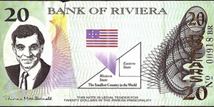 Riviera Principality N.D. (1996) 20 Dollars.

Extremely rare!

From the very first issue of plastic banknotes to circulate in New Zealand. Banknote
