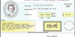 Scotland N.D. (1996-2001) 10 Pounds postal order.

Fife Council shopping delivery service promotional postal order.

Unissued remainder. Banknote