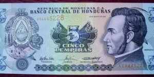 Banco Central de Honduras |
5 Lempiras |

Obverse: General José Francisco Morazán Quezada (1792-1842) and National Coat of Arms |
Reverse: Battle of Trinidad (11 Nov. 1827) led by Morazán Banknote