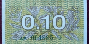 Lietuvos Bankas |
0.10 Talonas |

Obverse: Plants and Denomination |
Reverse: Coat of arms - Vytis Banknote