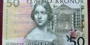 Sveriges Riksbank |
50 Kronor |

Obverse: Singer Jenny Lind (1820-1887), Musical notes (scores) from Vincenzo Bellini's opera Noma, A drawing of Stockholm's old opera house and A rose |
Reverse: An excerpt from the score of Sven-David Sandström's 