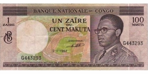 1 Zaïre = 100 Makuta  
1967-70. Brown and green on multicolor underprint. Stadium at left, Mobutu at right. Signature varieties. Back: Mobutu's 