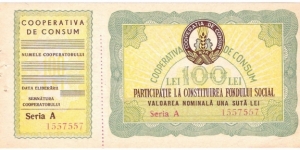 100 Lei(Consumer cooperative coupon/People's Republic of Romania 1960/SERIAL:A 1 557557 Banknote