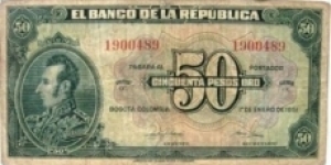 COLOMBIA BANKNOTE 

 50 PESOS ORO

YEAR: 1951

PICK : P 393c

CONDITION-CIR

DATE: 1 de Enero de 1951

7 Digits-Scare-Rare



 CAT 216 
 Banknote