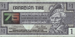Canada 1996 1 Dollar.

Canadian Tire's 'tyre money'.

75 Years of Canadian Tire (1922-97). Banknote