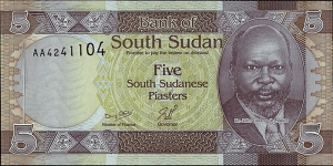 South Sudan N.D. (2011) 5 Piasters.

Never put into circulation.

No longer available from the Bank of South Sudan. Banknote