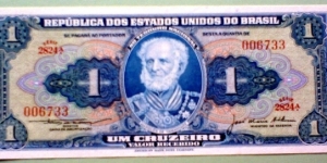 1 Cruzeiro, Tesouro Nacional (Valor Recebido)
Marqués de Tamandaré / Naval School, Rio de Janeiro Banknote